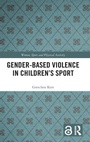 Cover: Gender-Based Violence in Children's Sport - Routledge