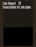 Cover: 28 transcriptions for solo piano - Faber Music Ltd