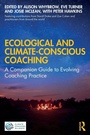 Cover: Ecological and Climate-Conscious Coaching - Routledge