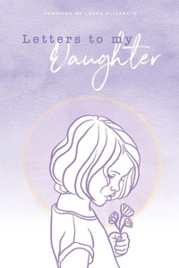 Enlarge image Cover: Letters To My Daughter - Maven Press