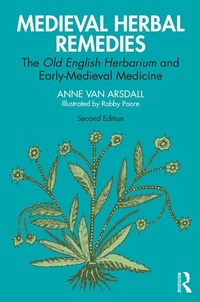 Abbildung von: Medieval Herbal Remedies - Routledge