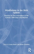 Cover: Mindfulness in the Birth Sphere - Routledge