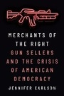 Cover: Merchants of the Right - Princeton University Press