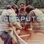 Cover: Making a Chaputs - The Royal British Columbia Museum