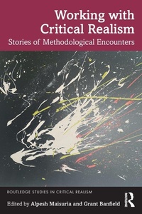 Enlarge image Cover: Working with Critical Realism - Routledge