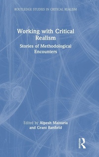 Enlarge image Cover: Working with Critical Realism - Routledge