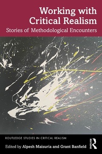 Enlarge image Cover: Working with Critical Realism - Routledge
