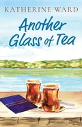 Cover: Another Glass of Tea - FriesenPress