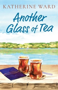 Enlarge image Cover: Another Glass of Tea - FriesenPress