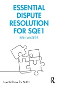 Cover: Essential Dispute Resolution for SQE1 - Routledge