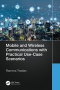 Cover: Mobile and Wireless Communications with Practical Use-Case Scenarios - CRC Press