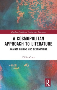 Enlarge image Cover: A Cosmopolitan Approach to Literature - Routledge
