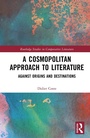 Cover: A Cosmopolitan Approach to Literature - Routledge