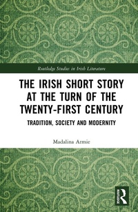 Abbildung von: The Irish Short Story at the Turn of the Twenty-First Century - Routledge