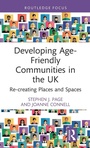 Cover: Developing Age-Friendly Communities in the UK - Routledge