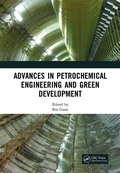 Cover: Advances in Petrochemical Engineering and Green Development - CRC Press