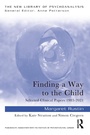 Cover: Finding a Way to the Child - Routledge