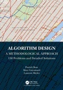 Cover: Algorithm Design: A Methodological Approach - 150 problems and detailed solutions - Chapman & Hall/CRC