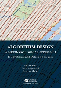 Enlarge image Cover: Algorithm Design: A Methodological Approach - 150 problems and detailed solutions - Chapman & Hall/CRC