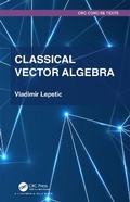 Cover: Classical Vector Algebra - Chapman & Hall/CRC