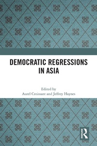 Abbildung von: Democratic Regressions in Asia - Routledge