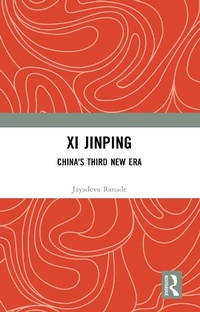 Abbildung von: Xi Jinping: China's Third New Era - Routledge