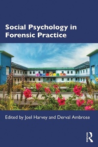 Abbildung von: Social Psychology in Forensic Practice - Routledge