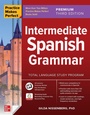 Cover: Practice Makes Perfect: Intermediate Spanish Grammar, Premium Third Edition - McGraw-Hill Education