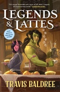 Cover: Legends & Lattes - St Martin's Press