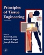 Cover: Principles of Tissue Engineering - Academic Press