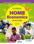 Cover: Caribbean Home Economics in Action Book 1 Fourth Edition - Hodder Education