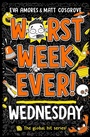 Cover: Worst Week Ever! Wednesday: Volume 3 - Simon & Schuster Ltd