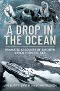 Cover: A Drop in the Ocean - Pen & Sword Military