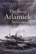 Cover: The Steep Atlantick Stream - Seaforth Publishing