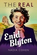 Cover: The Real Enid Blyton - Pen & Sword History