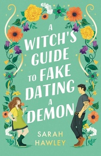 Enlarge image Cover: A Witch's Guide to Fake Dating a Demon - Gollancz