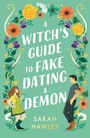 Cover: A Witch's Guide to Fake Dating a Demon - Gollancz