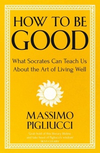 Enlarge image Cover: How To Be Good - Basic Books