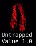 Cover: Untrapped Value: - Lulu.com