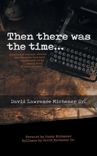 Enlarge image Cover: Then There Was the Time... - LIFERICH