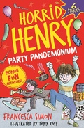 Cover: Horrid Henry: Party Pandemonium - Orion Children's Books