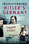 Cover: Transforming Hitler's Germany - Pen & Sword History
