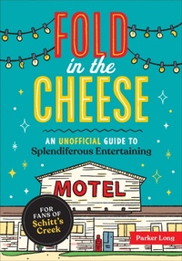 Abbildung von: Fold in the Cheese - Andrews McMeel Publishing, LLC