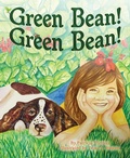 Cover: Green Bean! Green Bean! - Dawn Publications