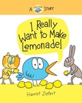 Cover: I Really Want to Make Lemonade! - Red Comet Press LLC