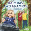Cover: Katy Has Two Grampas - WISE INK