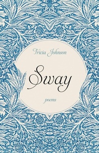 Enlarge image Cover: Sway - Atmosphere Press