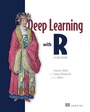 Cover: Deep Learning with R, Second Edition - Manning Publications