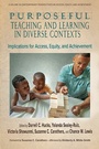 Cover: Purposeful Teaching and Learning in Diverse Contexts - Information Age Publishing