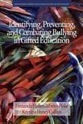 Abbildung von: Identifying, Preventing and Combating Bullying in Gifted Education - Information Age Publishing